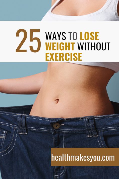 Lose weight without exercise/ no exercise weight loss – there are ways to shed those extra pounds without hitting the gym. Here are 25 ways to lose weight without exercise. Weight Loose Tips, Running A Marathon, Healthy Body Weight, Lifestyle Changes, Regular Exercise, Community Board, Losing Weight, The Gym, Shed