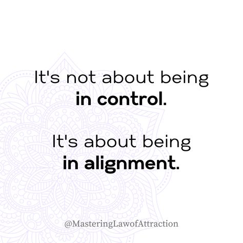 Quotes About Alignment, Alignment Quotes Life, True Neutral Alignment, Aligning With The Universe, Align With The Universe, Alignment With The Universe, Alignment Quotes, It’s Already Yours Universe Quotes, Spiritual Alignment Affirmations