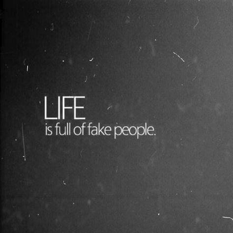 Life is full of fake people Quotes In Arabic, Phobia Words, Meaningful Quotes About Life, One Line Quotes, Meaningful Tattoo Quotes, Quotes Meaningful, Fake People Quotes, Fake Life, Cafe Bike