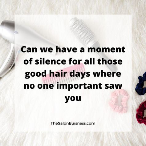 Funny hair quote about good hair - background with comb, scrunchy, & blowdryer Good Hair Day Quotes Funny, Hair Puns Funny, Good Hair Day Quotes, Scrunchie Quotes, Good Hair Quotes, Hair Inspiration Quotes, New Hairstyle Quotes, Hair Accessories Quotes, Hair Sayings