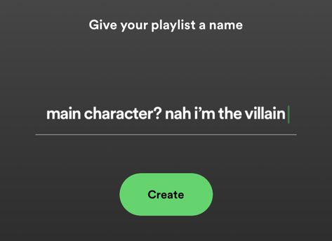 main character? nah i’m the villian Playlist Name Ideas, Playlist Name, Good Playlists, They Always Come Back, Name Covers, Playlist Names, Playlist Names Ideas, Therapy Playlist, Playlist Ideas