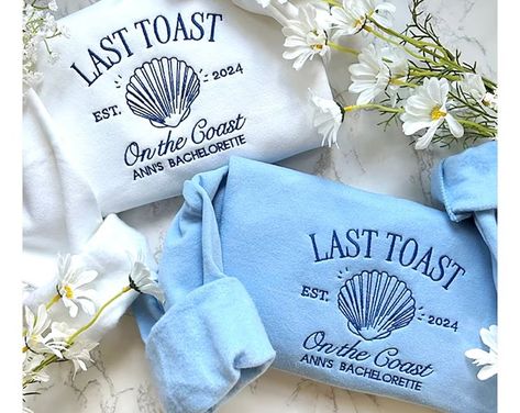 PlantifulDesignCo - Etsy Coastal Bachelorette, Luxury Bachelorette, Last Toast On The Coast, Toast On The Coast, Custom Bachelorette, Personalized Sweater, Bachelorette Party Beach, Bachelorette Party Planning, Bachelorette Themes