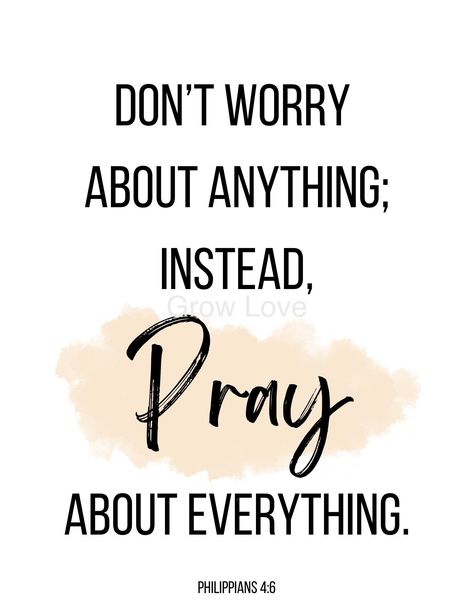 Inspirational Prayers Why Worry When You Can Pray, Don't Worry About Anything Instead Pray About Everything, Do Not Worry About Anything Instead Pray, Don't Worry About Anything Instead Pray, Worry About Nothing Pray For Everything, Prayer Request Quotes, Quotes For God, I Can Quotes, Don't Worry Quotes