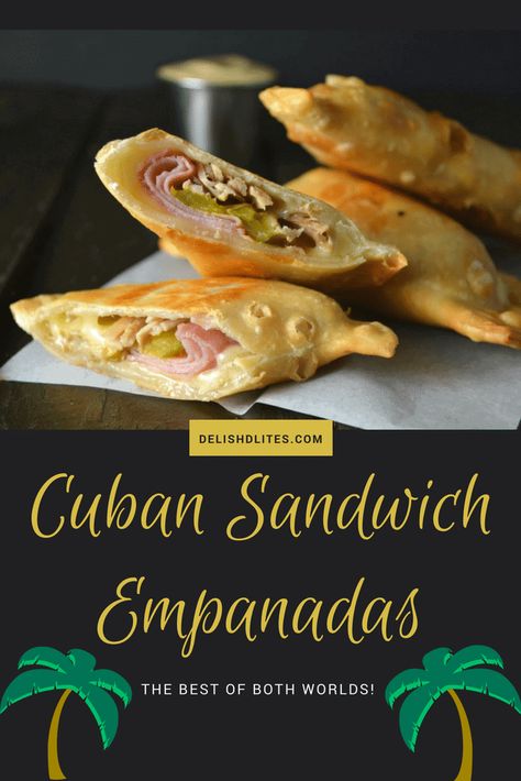 Cuban Sandwich Empanadas | Delish D'Lites Empanadas Air Fryer, Delish Appetizers, Empanada Recipes, Sandwich Cubano, Baked Empanadas, Dumpling Recipes, Spanish Cooking, Latin Dishes, Picadillo Recipe