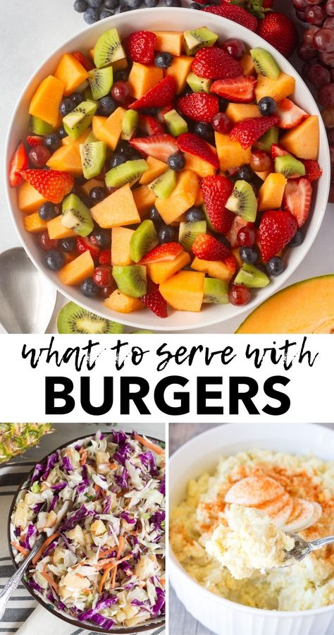 collage image showing a bowl of fruit salad on top, black text on a white background in the middle reading "what to serve with burgers", and two small images at the bottom showing pineapple coleslaw in a bowl on the left and a bowl of potato salad on the right. Food To Bring To Cookout, Cheeseburger Side Dishes Dinners, Burger Sides On Blackstone, Cookout Dinner Ideas, Backyard Cookout Food, Burger Cookout Sides, Best Cookout Sides, Quick And Easy Side Dishes For Cookout, Side For Cookout