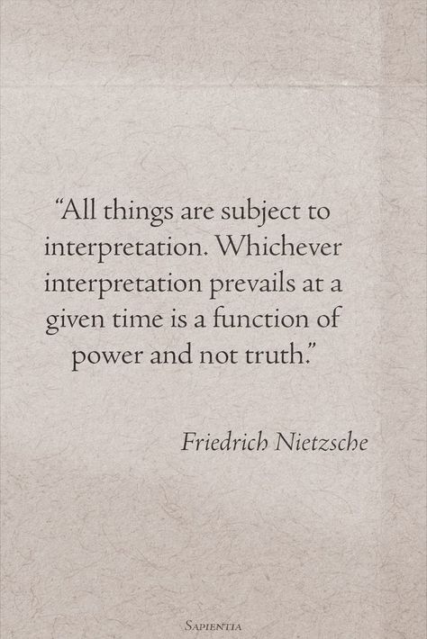 Friedrich Nietzsche - Sapientia Quotes Existentialism Quotes, Nietzsche Quotes, Poet Quotes, Profound Quotes, Stoic Quotes, Quotes About Everything, Philosophical Quotes, Literature Quotes, Philosophy Quotes