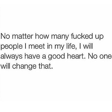 I'll Always Be Me Always Helping Others Quotes, Helping Others Quotes, I Believe In Me, Totally Me, All The Feels, Help Others, Good Heart, Reminder Quotes, All About Me!