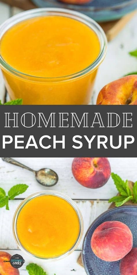 Peach Syrup Recipe, Homemade Peach Ice Cream, Peach Sauce, Preserving Recipes, Instant Pot Yogurt, Canning Peaches, Peach Syrup, Simple Syrup Recipes, Homemade Syrup