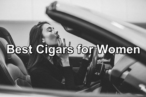 Cigars For Women, Women Cigars, Best Cigars, Mild Cigars, Top Cigars, Cigars And Women, Good Cigars, Lounge Outfit, Grown Women