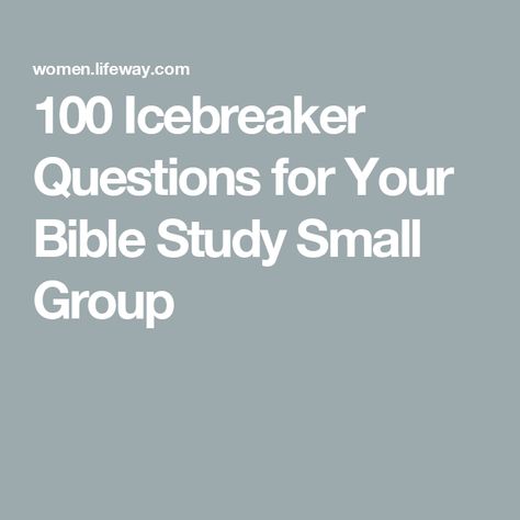 100 Icebreaker Questions for Your Bible Study Small Group Bible Study Ideas For Women Small Groups, Group Ice Breakers, Fun Icebreaker Games, Bible Study Questions, Games Group, Celebrity Doppelganger, What Gif, Office Rules, Icebreaker Questions