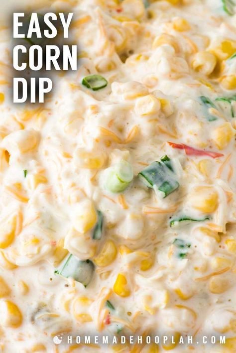 Yay Recipes, Mexican Style Corn, Hot Corn Dip, Tailgate Ideas, Corn Dip Recipes, Sour Cream Dip, Mexican Corn, Corn Dip, Dip Recipes Easy