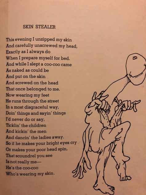 Shel Silverstein going dark on this one… Shel Silverstein Quotes, Silverstein Poems, Shel Silverstein Poems, Going Dark, Creepy Kids, U And Me, Shel Silverstein, Dead Poets Society, Find Joy