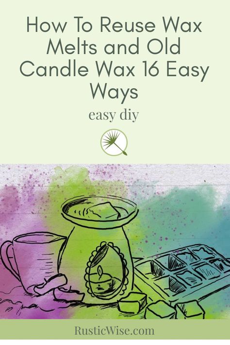 How To Make Candles With Wax Melts, Used Candle Wax Ideas, What To Do With Left Over Wax From Candles, Diy Scentsy Wax Melts, Leftover Candle Wax Reuse, Diy Wax Warmer, Recycling Candles, Recycle Candle Wax, Reuse Candle Wax