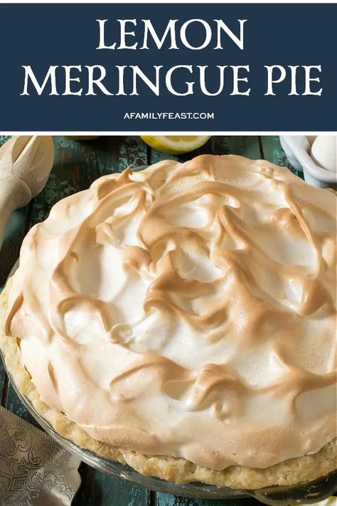 Lemon Meringue Pie - A Family Feast® Lemon Custard Filling, Crumbles Recipes, Best Lemon Meringue Pie, White Pie, Lemon Pie Recipe, Pecan Pie Easy, Pie Easy, Dessert Pie, Meringue Pie Recipes