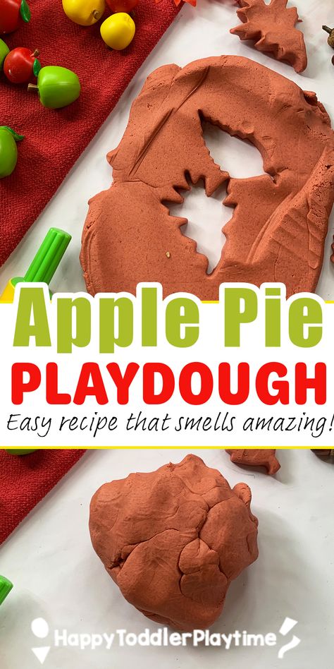 Apple Pie Playdough Recipe - Happy Toddler Playtime Apple Pie Playdough, Farm Sensory Bin, Fall Sensory Bin, Fall Activities For Toddlers, Fall Sensory, Toddler Sensory Bins, Preschool Room, Homemade Apple Pie, Playdough Activities