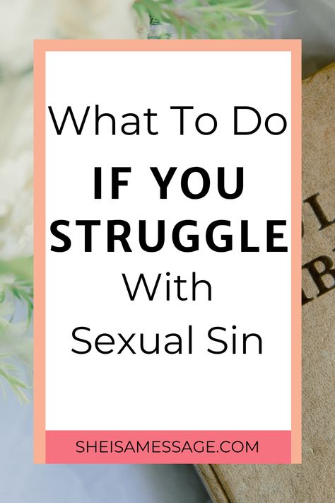 How To Stop Struggling With Sexual Immorality As A Pastor's Wife #2 How To Stop Being Lustful, How To Stop Sinning, 2024 Prayer, Life Struggles, Happy Marriage Tips, Study Topics, Pastor's Wife, Spiritual Attack, Bible Study Topics