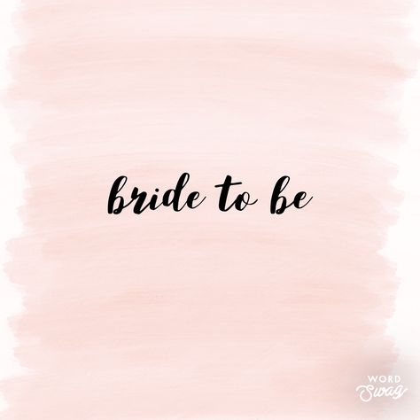 Bride to be 💍 Bride Background Wallpaper, Bride To Be Instagram Story, Bride Instagram Story, Bride To Be Background, Bride To Be Logo, Bride To Be Wallpaper, Ig Background, 2025 Bride, I Miss You Quotes For Him