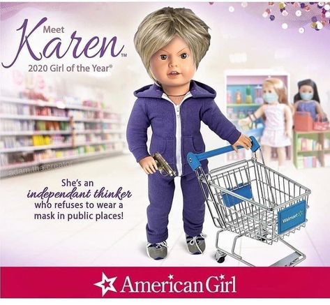 Karen Memes, Drag Queens, Nurse Humor, Really Funny Memes, American Girl Doll, Girl Dolls, Comedians, Really Funny, American Girl