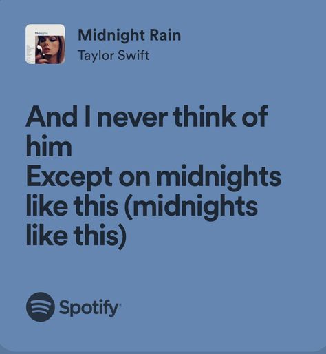 Taylor Swift Song Lyrics, Midnight Rain, Taylor Lyrics, Music Collage, Vibe Song, Taylor Swift Album, Taylor Swift Songs, Taylor Swift Lyrics, Taylor Swift Fan