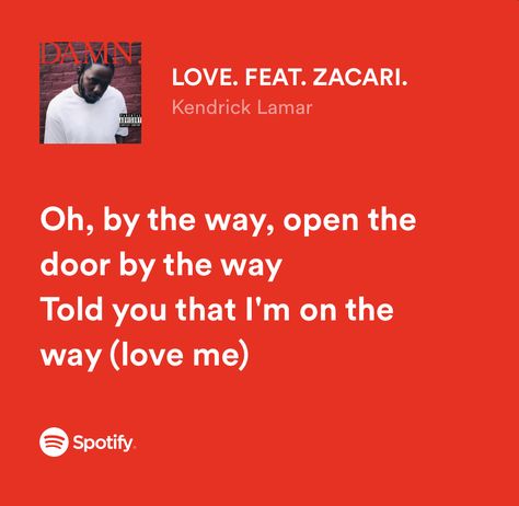 Love Feat Zacari, Vintage Music Posters, Rap Lyrics Quotes, Spotify Lyrics, Rap Lyrics, Lyrics Quotes, Music Posters, Just Lyrics, Kendrick Lamar