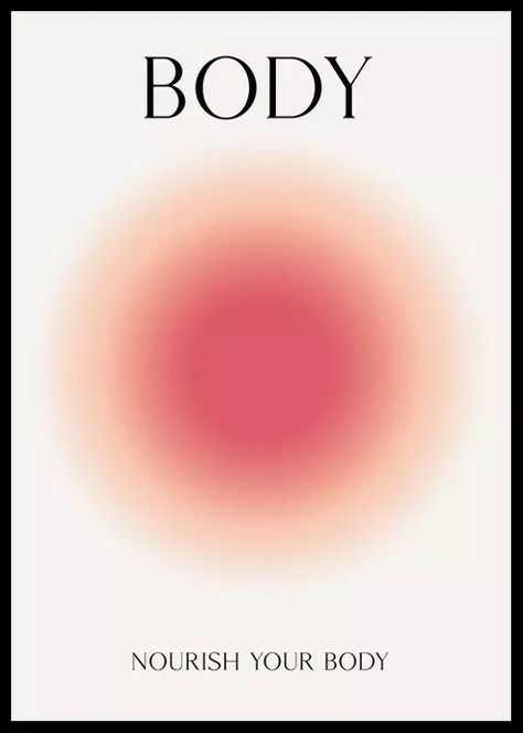 Positive Aura Body Danish Pastel Home, Soul Body Mind, Aura Pictures, Aura Body, Aura Posters, Posters For Room Aesthetic, Grainy Gradient, Positive Aura, Printable Wall Collage