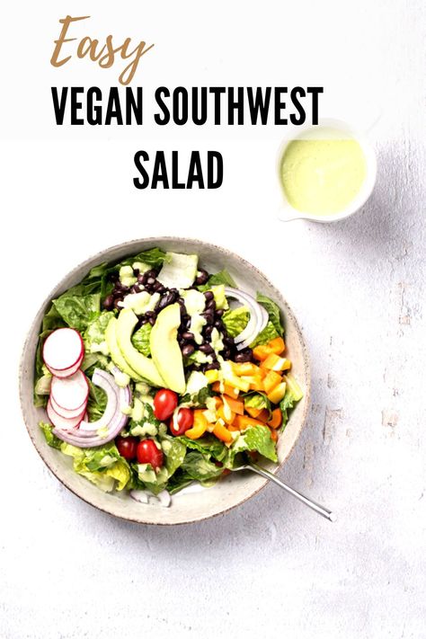 This healthy and fresh vegan southwest salad is perfect to make ahead. Top it with the bright and vibrant Cilantro Jalapeño Cashew Dressing! Green Dressing, Cashew Dressing, Southwest Salad, Vegan Dinner Recipes Easy, Vegan Lunch Recipes, Easy Vegan Dinner, Vegetarian Salads, Vegan Salad Recipes, Low Carb Side Dishes