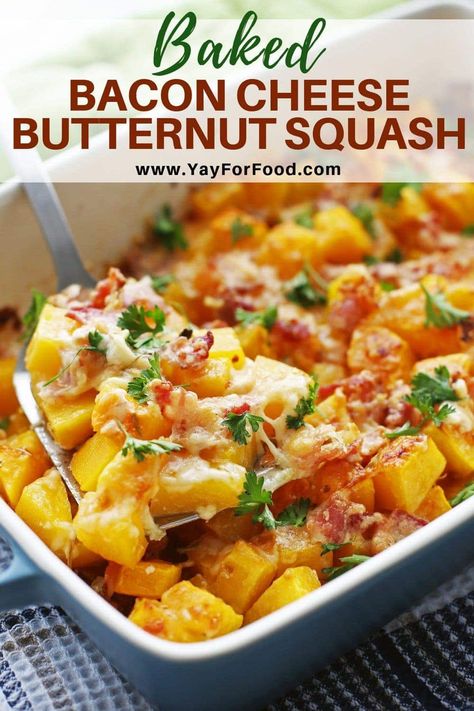 Baked Bacon Cheese Butternut Squash - Yay! For Food Butternut Squash Side, Squash Side Dish, Butternut Squash Side Dish, Casserole Ideas, Sides Recipes, Baked Bacon, Butternut Squash Recipes, Cheesy Recipes, Vegetable Side