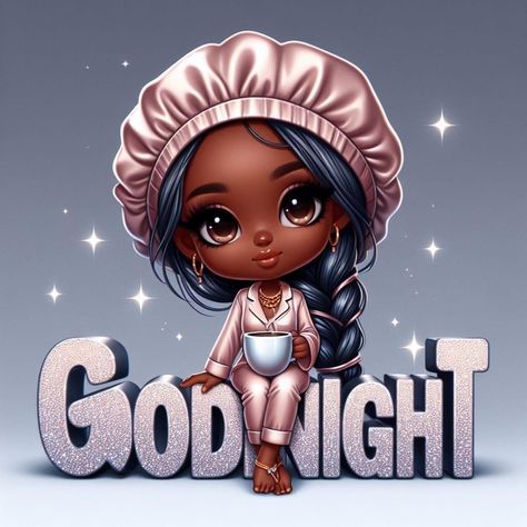 African American Inspiration, Good Night Blessings Quotes, Good Night Qoutes, Black Bratz Doll, Beautiful Good Night Quotes, Good Night Love Messages, Black Inspirational Quotes, Black Sisters, Funny Animated Cartoon