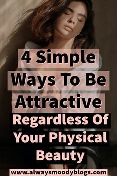 How To Look Irresistible, How To Be Alluring, How Can I Be Pretty, Silently Attractive, Ways To Look More Attractive, Attraction Facts, How To Be Attractive, Better Version Of Myself, Femininity Tips