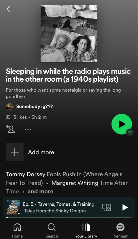 Spotify playlist Tommy Dorsey, The Long Goodbye, Radio Play, Dragon Tales, Spotify Playlist, Play Music, The Fool, Sleep, Music