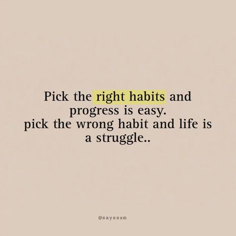 Pick the right habits and progress is easy , pick the wrong habits and life is a struggle. . . By @sayssxm . . #quotes #explorepage #spreadpositivity #positivity #habits #habitossaudaveis #morningmotivation Quotes About Good Habits, Bad Habits Quotes, Habits Quotes, Habit Quotes, Morning Motivation, Good Habits, Bad Habits, Real Quotes, Healthy Habits