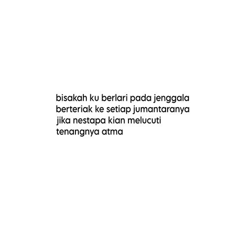 Bahasa Sansekerta, Java Quotes, Be Kind To Yourself Quotes, Seeing Quotes, One Sided Love, Word Pictures, Aesthetic Words, Text Quotes, Night Quotes