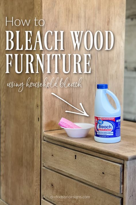 Bleach Wood Furniture, Bleach Wood, Raw Wood Furniture, Stripping Furniture, Bleached Wood, Free Woodworking Plans, Diy Furniture Renovation, Furniture Rehab, Wood Furniture Diy