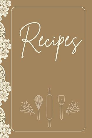 Aesthetic Cookbook Cover, Aesthetic Recipe Book, Recipe Templates Free, Scrapbook Pieces, Recipe Book Covers, Recipe Book Design, Recipe Book Diy, Recipe Book Templates, Recipe Journal