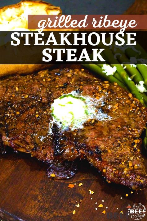 Grilled Rib Eye Steak, Steak On Gas Grill, Grilled Ribeye Steak Recipes, Beef Rib Steak, Grilled T Bone Steak, How To Cook Ribeye, Steak Rub Recipe, Rib Eye Recipes, Steakhouse Steak