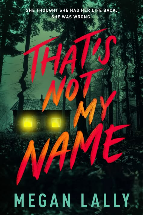 That's Not My Name by Megan Lally | Goodreads School Id, Read List, Unread Books, Recommended Books To Read, Top Books To Read, Dirt Road, Thriller Books, Book Suggestions, Police Station