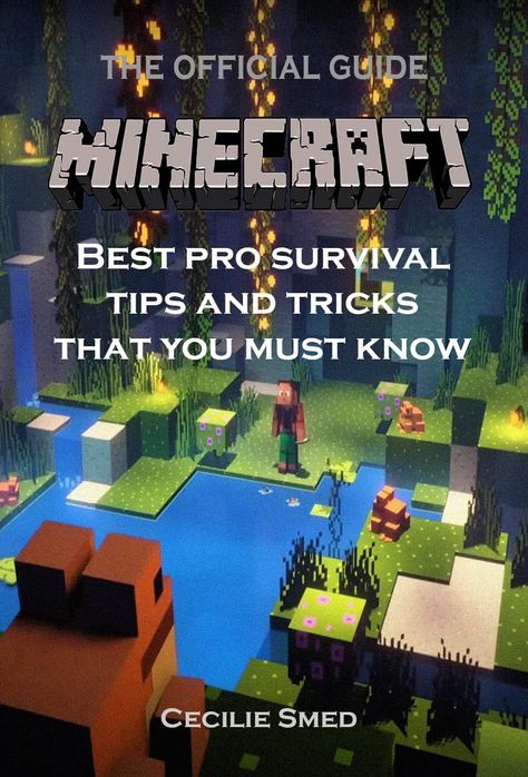 Minecraft Guide:Best pro survival tips and tricks that you must know Minecraft Tips And Tricks, Minecraft Addons, Kindle Scribe, Minecraft Seed, Minecraft Toys, Map Minecraft, English File, Minecraft Tips, Short Stories For Kids