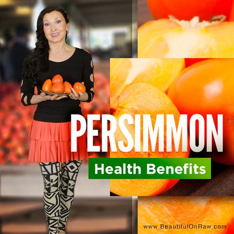 Persimmon Health Benefits | Beautiful on Raw Persimmons Benefits, Persimmon Benefits, Raw Foods, Glycemic Index, Fruit Flowers, Eating Raw, Persimmon, Herbal Medicine, Raw Food Recipes