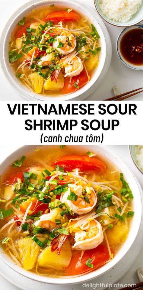 a bowl of Vietnamese sour shrimp soup (canh chua tôm) Tamarind Paste Recipes, Sweet And Sour Soup, Summer Shrimp Recipes, Easy Vietnamese Recipes, Asian Soup Recipes, Canh Chua, Vietnamese Soup, Shrimp Soup, Tamarind Paste