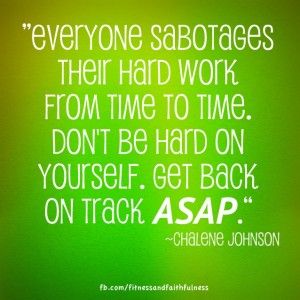 “Everyone sabotages their hard work from time to time. Don’t be hard on yourself. Get back on track ASAP.” – Chalene Johnson Back On Track Quotes, Getting Back On Track, Track Quotes, Chalene Johnson, Get Back On Track, Motivation Board, Healthy Motivation, Fitness Motivation Quotes, Back On Track