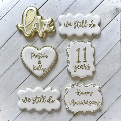 We still do, 11 years anniversary, love 50th Anniversary Cookies Decorated, Anniversary Cookies Decorated, 50th Anniversary Cookies, Personalized Cookie Jar, Cookie Decorating Station, Anniversary Dessert, Cookie Jar Gifts, 30th Anniversary Parties, Elegant Cookies