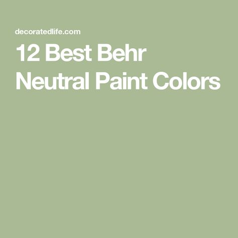 12 Best Behr Neutral Paint Colors Pins To Palettes Behr, Heritage Park Behr Paint, Behr Cream Paint Colors, Best Behr Neutral Paint Colors, Behr Neutral Paint, Behr Neutral Paint Colors, Houses Sold, Cream Paint Colors, Best Neutral Paint Colors