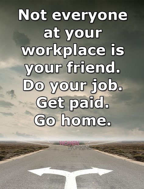 Workmates Quotes Friends, Workplace Quotes, Trust Your Gut, Important Life Lessons, Friends Instagram, Fake People, Just The Way, Making Friends, Friends Quotes