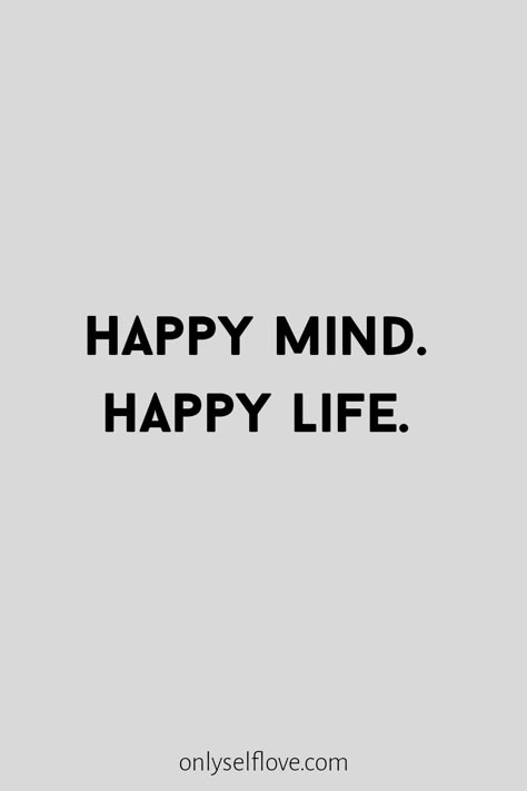 Happy Mind Quotes, Happy Profile Picture, Happy Life Images, Month Vision Board, 2025 Board, Spiritual Goals, Happy Emotions, Happy Mind Happy Life, Phone Backgrounds Quotes