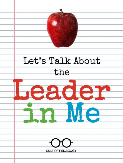 Are you or your kids in a Leader in Me school? What results are you seeing? How has it impacted student learning and behavior? And maybe most importantly…is it worth the high sticker price? #CultofPedagogy #schooladmin #educationreform #professionaldevelopment Leader In Me School, Student Empowerment, The Leader In Me, Counseling Career, Character Building Activities, Art Elementary, Cult Of Pedagogy, Seven Habits, School Culture