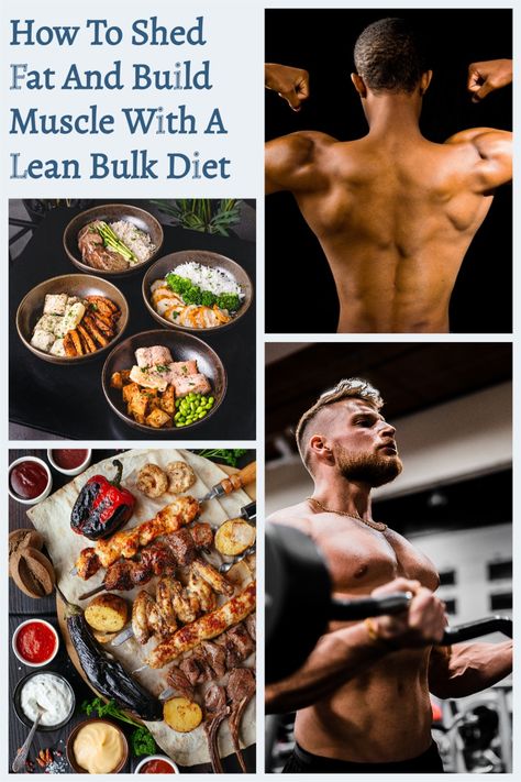 A Lean Bulk Diet is a key to successfully building muscle and reducing fat Body Builder Diet Men, Lean Bulk Meal Plan For Men, Lean Muscle Diet For Men, Lean Bulk Meal Plan, Body Builder Diet, Lean Bulk Diet, Lean Muscle Diet, Bulk Diet, Bulking Diet