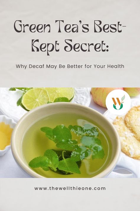 Green Tea’s Best-Kept Secret: Why Decaf May Be Better for Your Health Decaf Green Tea, Drinking Green Tea, Tea Health, Green Tea Benefits, Tea Benefits, The Ritual, Best Kept Secret, Be Better, Natural Health