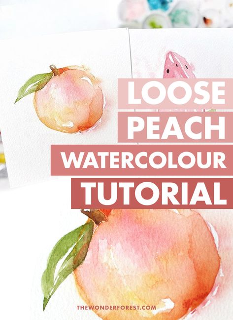 Loose Peach Watercolour Tutorial - Wonder Forest Watercolor Peach Tutorial, Peach Crafts, Watercolour Peach, Sunflower Projects, Peach Craft, Peach Painting, Water Colouring, Peach Tattoo, Wonder Forest