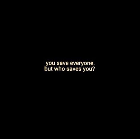 You Save Every One But Who Save You, Wanna Leave Everything Quotes, You Save Everyone But Who Save You, I Dont Wanna Stay Here, I Just Wanna Be Enough Quotes, Don't Die Wondering, I Wanna Be Laid Up Quotes, I Dont Wanna Be A Live, Just Wanna Disappeared Quote Wallpaper