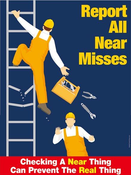 Report All Near Misses | Safety Poster Shop Safety Poster Ideas, Workplace Safety Slogans, Safety Slogan, Safety Pictures, Construction Site Safety, Safety Quotes, Safety Talk, Office Safety, Office Posters